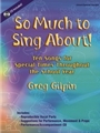 So Much To Sing About