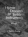 Hymn Descants For Treble Instruments