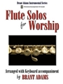 Flute Solos For Worship