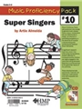 Music Proficiency Pack #10 - Super Singers