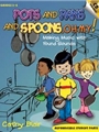 Pots & Pans & Spoons Oh My
