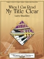 When I Can Read My Title Clear
