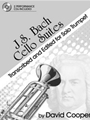 J S Bach Cello Suites For Trumpet
