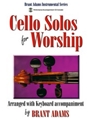 Cello Solos For Worship