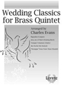 Wedding Classics For Brass Quintet