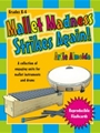 Mallet Madness Strikes Again