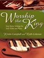 Worship The King