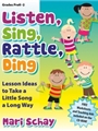 Listen Sing Rattle Ding