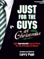 Just For The Guys At Christmas