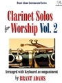 Clarinet Solos For Worship  Volume 2
