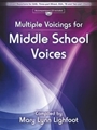 Multiple Voicings for Middle School Voices