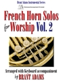 French Horn Solos for Worship   Volume 2
