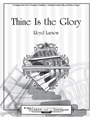 Thine Is the Glory