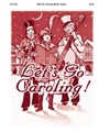 Let's Go Caroling
