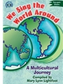 We Sing The World Around