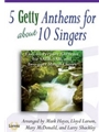 5 Getty Anthems for About 10 Singers