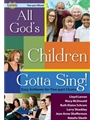 All God’s Children Gotta Sing