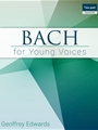 Bach for Young Voices