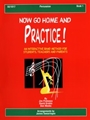 Now Go Home & Practice  Bk 1