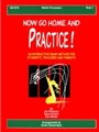 Now Go Home & Practice  Bk 1