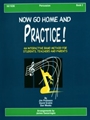 Now Go Home & Practice  Bk 2