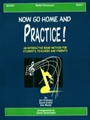 Now Go Home & Practice  Bk 2