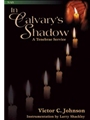 In Calvary's Shadow