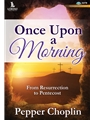 Once Upon a Morning