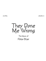 They Done Me Wrong - Score