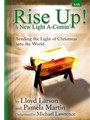 Rise Up A New Light A-comin'