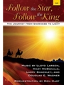 Follow The Star Follow The King
