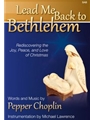 Lead Me Back To Bethlehem