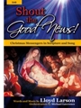 Shout The Good News