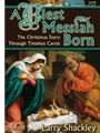 Blest Messiah Born
