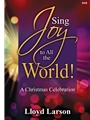 Sing Joy to All the World