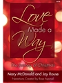 Love Made a Way