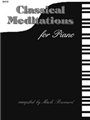 Classical Meditations For Piano