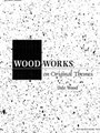 Wood Works On Original Themes
