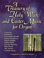 Treasury Of Holy Week & Easter Music
