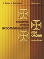 Creative Hymn Accompaniments For The Organ Book 4