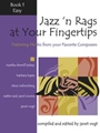 Jazz 'n Rags At Your Fingertips Book 1