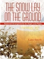 Snow Lay On The Ground