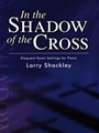 In The Shadow Of The Cross