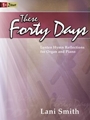 These Forty Days