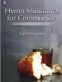 Hymn Miniatures For Communion