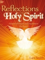 Reflections On The Holy Spirit