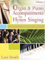 Organ & Piano Accompaniments For Hymn Singing 2