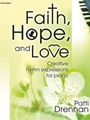 Faith, Hope And Love