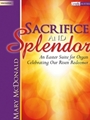 Sacrifice & Splendor