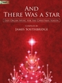 And There Was A Star